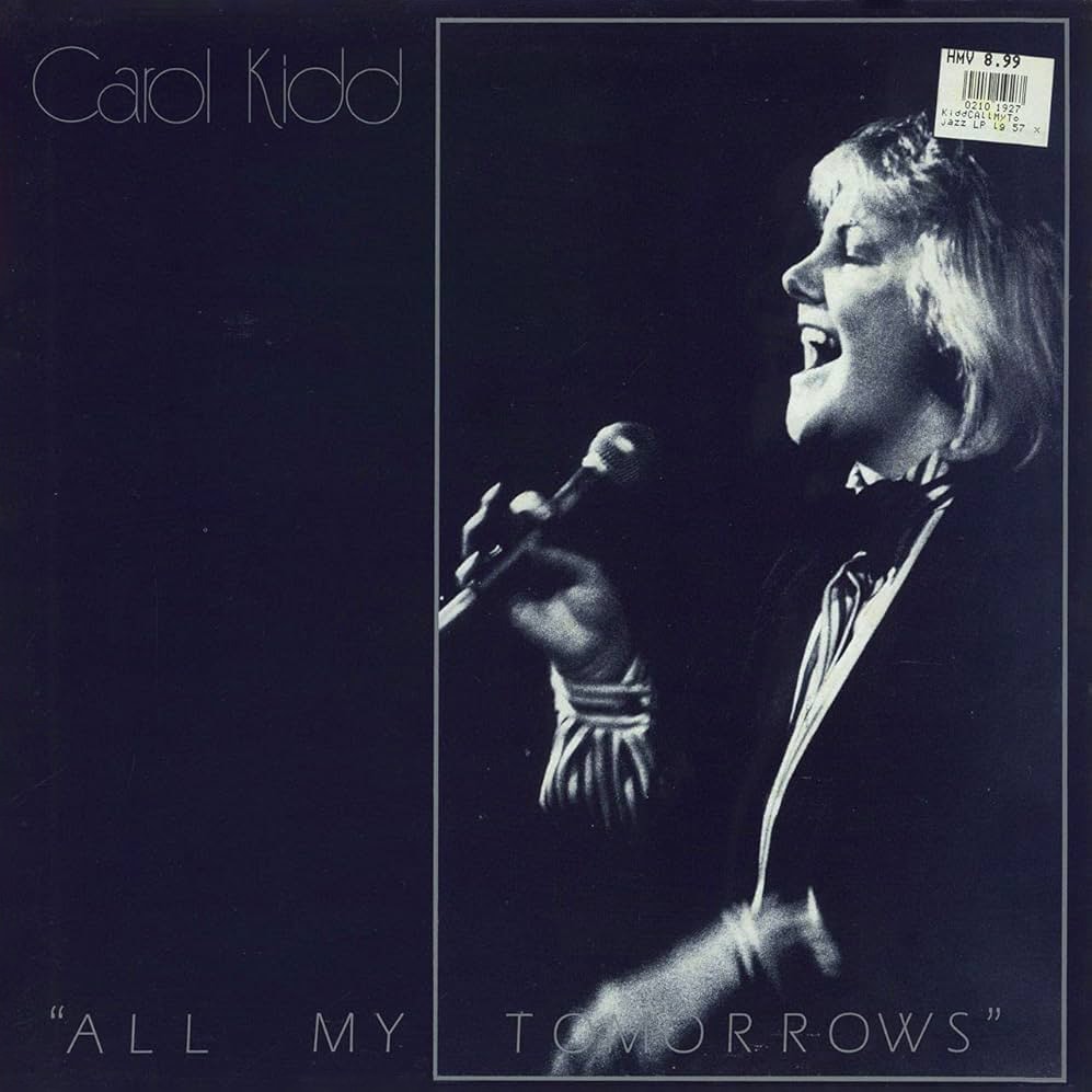 Carol Kidd [All My Tomorrows] 1985년